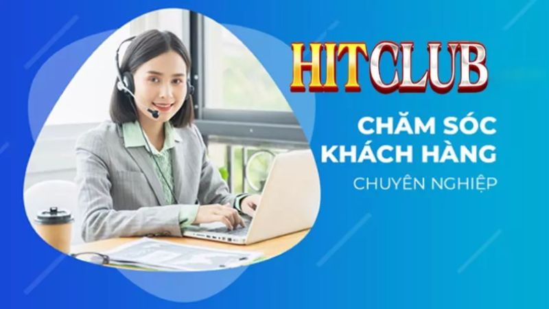 Hitclub là cổng game có dịch vụ chăm sóc khách hàng chuyên nghiệp